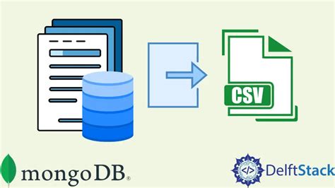 export mongodb collection to csv|mongodb .